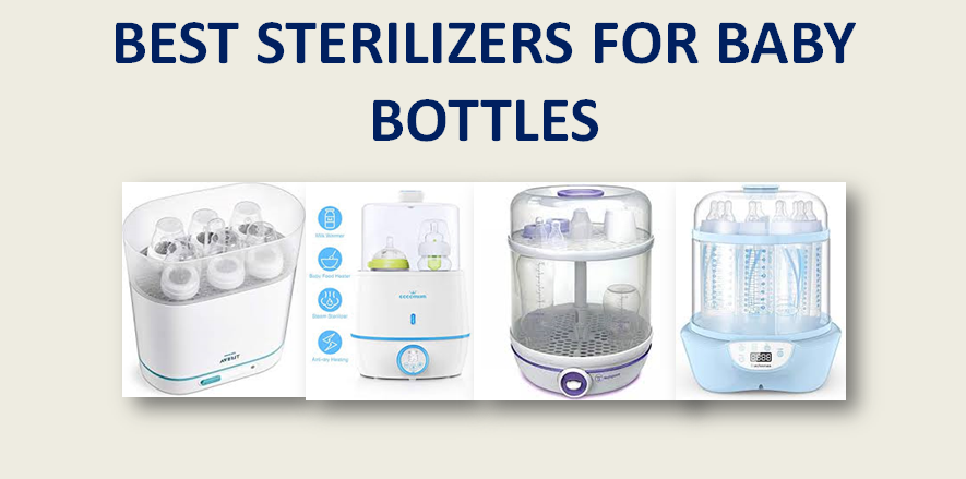 Best Sterilizers for baby bottles in India